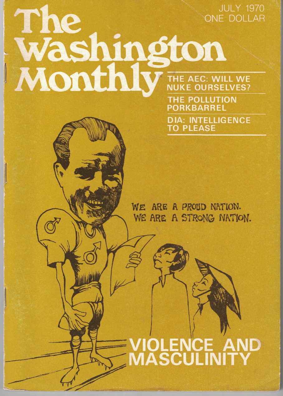 Washington Monthly Violence and Masculinity_July 1970