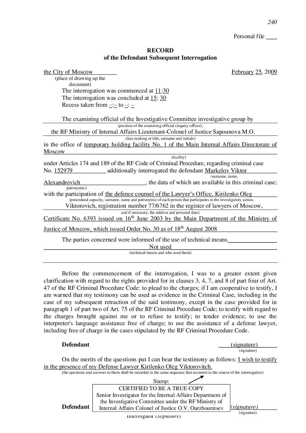 Markelov testimony 779. 2009.02.25 Допрос Маркелова..А. т. 36 л.д. 240_Eng-2